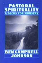 Cover art for Pastoral Spirituality: A Focus for Ministry