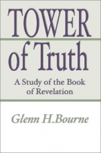 Cover art for Tower of Truth: A Study of the Book of Revelation