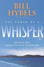 Cover art for The Power of a Whisper Participant's Guide: Hearing God, Having the Guts to Respond
