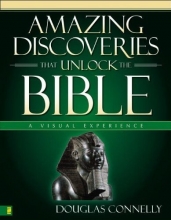 Cover art for Amazing Discoveries That Unlock the Bible: A Visual Experience (Zondervan Visual Reference Series)