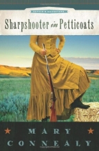 Cover art for Sharpshooter in Petticoats (Sophie's Daughters)
