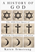Cover art for History Of God: The 4000-Year Quest of Judaism, Christianity, and Islam