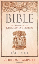 Cover art for Bible: The Story of the King James Version 1611-2011