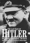 Cover art for The Last Days of Hitler: The Legends, the Evidence, the Truth