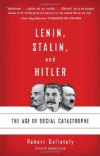 Cover art for Lenin, Stalin, and Hitler: The Age of Social Catastrophe (Vintage)