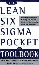 Cover art for The Lean Six Sigma Pocket Toolbook: A Quick Reference Guide to 100 Tools for Improving Quality and Speed