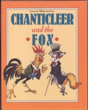 Cover art for Chanticleer and the Fox: A Chaucerian Tale (From the Disney Archives)