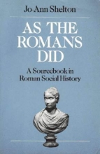 Cover art for As the Romans Did: A Source Book in Roman Social History
