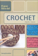 Cover art for El gran libro del crochet / The Great Book of Crochet (Spanish Edition)