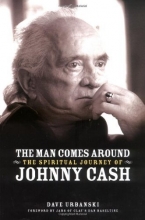 Cover art for The Man Comes Around: The Spiritual Journey of Johnny Cash