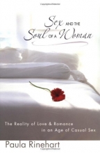 Cover art for Sex and the Soul of a Woman: The Reality of Love and Romance in an Age of Casual Sex