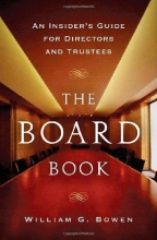 Cover art for The Board Book: An Insider's Guide for Directors and Trustees
