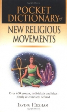 Cover art for Pocket Dictionary of New Religious Movements: Over 400 Groups, Individuals & Ideas Clearly and Concisely Defined