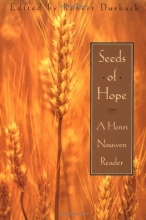 Cover art for Seeds of Hope: A Henri Nouwen Reader