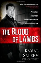 Cover art for The Blood of Lambs: A Former Terrorist's Memoir of Death and Redemption