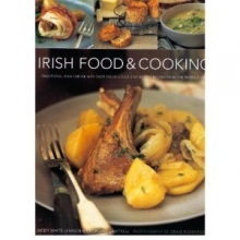 Cover art for Irish Food & Cooking:Traditional Irish Cuisine With Over 150 Delicious Step-by-Step Recipes From The Emerald Isle