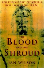 Cover art for Blood and the Shroud: New Evidence That the World's Most Sacred Relic is Real