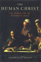 Cover art for The Human Christ: The Search for the Historical Jesus