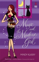 Cover art for Magic And The Modern Girl (Red Dress Ink Novels)