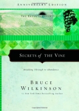 Cover art for Secrets of the Vine: Breaking Through to Abundance (Breakthrough Series)