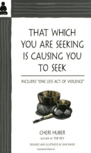 Cover art for That Which You Are Seeking Is Causing You to Seek