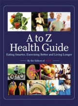 Cover art for Time: A to Z Health Guide: Eating Smarter, Exercising Better and Living Longer