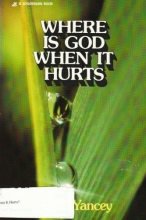 Cover art for Where is God When it Hurts?