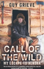 Cover art for Call of the Wild: My Escape to Alaska