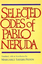 Cover art for Selected Odes of Pablo Neruda (Latin American Literature and Culture)