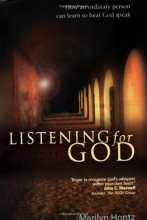 Cover art for Listening for God: How an ordinary person can learn to hear God speak