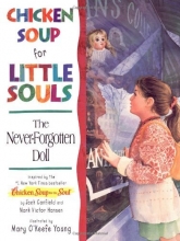 Cover art for Chicken Soup for Little Souls The Never-Forgotten Doll (Chicken Soup for the Soul)