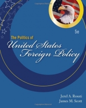 Cover art for The Politics of United States Foreign Policy