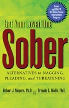 Cover art for Get Your Loved One Sober: Alternatives to Nagging, Pleading, and Threatening