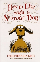 Cover art for How to Live with a Neurotic Dog