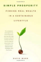 Cover art for Simple Prosperity: Finding Real Wealth in a Sustainable Lifestyle