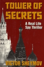 Cover art for Tower of Secrets: A Real Life Spy Thriller