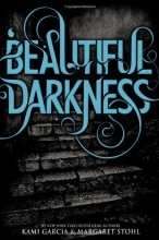 Cover art for Beautiful Darkness (Beautiful Creatures, Book 2)