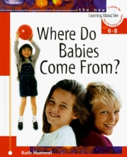 Cover art for Where Do Babies Come From? (Learning about Sex)
