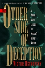 Cover art for The Other Side of Deception: A Rogue Agent Exposes the Mossad's Secret Agenda