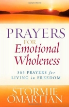 Cover art for Prayers for Emotional Wholeness: 365 Prayers for Living in Freedom