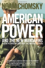 Cover art for American Power and the New Mandarins: Historical and Political Essays