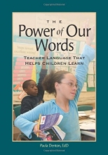 Cover art for Power of Our Words, The: Teacher Language That Helps Children Learn