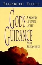 Cover art for God's Guidance: A Slow and Certain Light with Study Guide