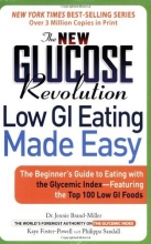 Cover art for The New Glucose Revolution: Low GI Eating Made Easy