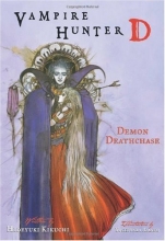 Cover art for Demon Deathchase (Vampire Hunter D, Vol. 3)