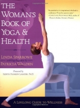 Cover art for The Woman's Book of Yoga and Health: A Lifelong Guide to Wellness