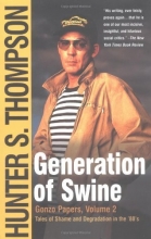 Cover art for Generation of Swine: Tales of Shame and Degradation in the '80's