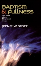 Cover art for Baptism and Fullness: The Work of the Holy Spirit Today