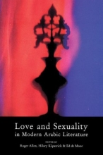 Cover art for Love & Sexuality In Modern Arabic Literature