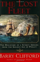 Cover art for The Lost Fleet: The Discovery of a Sunken Armada from the Golden Age of Piracy